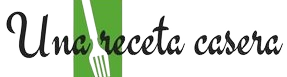 Una receta casera